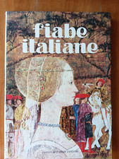 FIABE ITALIANE FABBRI 1973 Illustrazioni di BENVENUTI - COLLANA FAVOLOSA 