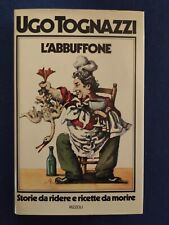 L'abbuffone Ugo Tognazzi 1974 prima edizione rizzoli