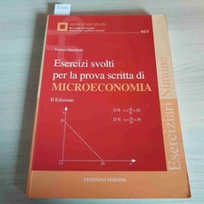 ESERCIZI SVOLTI PER LA PROVA SCRITTA DI MICROECONOMIA - MARTINELLI - SIMONE-2002