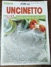 Rivista Mensile Diana Uncinetto Extra Centrini Moderni Per Tutti I Gusti
