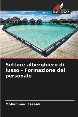 Settore alberghiero lusso - di,