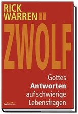 Zwölf - Gottes Antworten auf