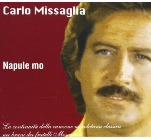 Carlo missaglia napule mo - missaglia,