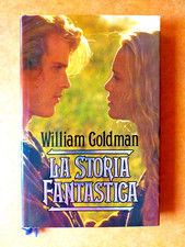 LA STORIA FANTASTICA - William Goldman - Euroclub 1988