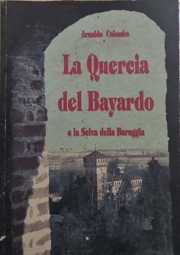 Libro quercia del bayardo - libro,
