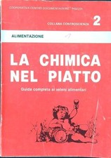 LA CHIMICA NEL PIATTO. GUIDA