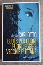 Blues per cuori fuorilegge e