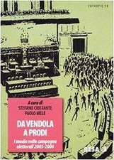Da Vendola a Prodi. I media