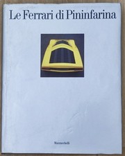LE FERRARI DI PININFARINA -