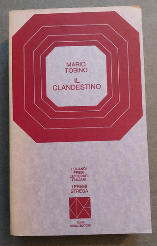 Mario tobino il - -, clandestino