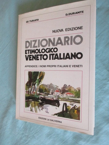 Dizionario etimologico veneto - dizionario,