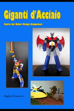 Giganti D'Acciaio: Storia Dei