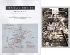 Libri La ferrovia Ostiglia-Treviso e Ostiglia-Treviso dal 1887 al 1915.