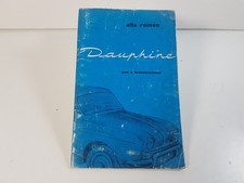 Manuale uso e manutenzione per Alfa Romeo Dauphine edizione originale ante 1960.