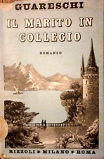 Giovanni Guareschi Il Marito In Collegio Rizzoli 1945