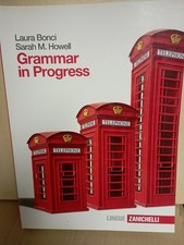 GRAMMAR IN PROGRESS - BONCI HOWELL