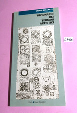 DIZIONARIO DEI TERMINI ARTISTICI-ELECTA/BRUNO MONDADORI 1995("STORIA DELL'ARTE")