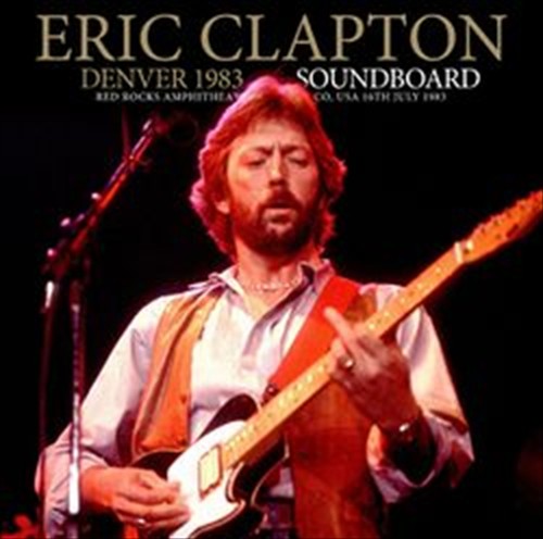 Eric clapton denver 1983 - clapton, /