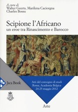 Scipione l'Africano. Un eroe