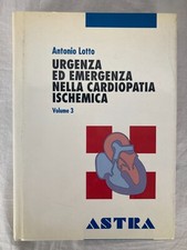 Urgenza ed emergenza nella cardiopatia ischemica volume 3