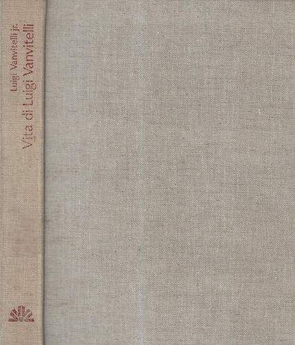 Vita luigi vanvitelli - luigi,