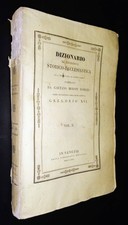 MORONI G.- Dizionario di erudizione storico-ecclesiastica-Vol. II-1840
