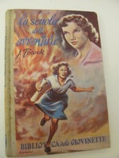 LA SCUOLA DELLE AVVENTURE di J.POCOCK- SALANI BIBLIOTECA GIOVINETTE N° 18 -1954.