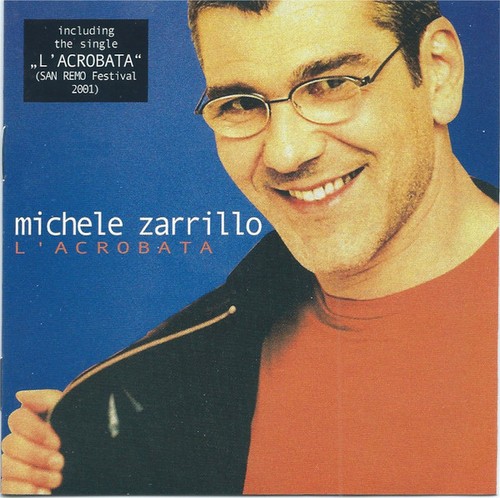 Michele zarrillo l acrobata - michele,