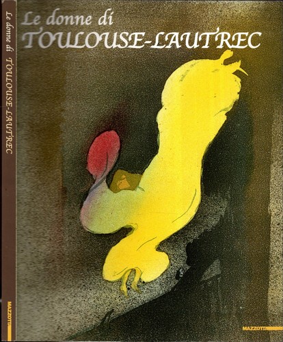 Donne toulouse lautrec - le, di