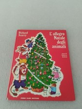 L'ALLEGRO NATALE DEGLI ANIMALI / Richard Scarry, storie di K. Jackson 1°ed 1978!