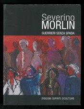Severino morlin guerrieri - severino,