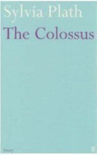 The Colossus by Plath, Sylvia