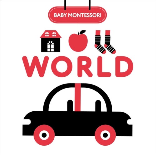 Baby montessori world - montessori, by