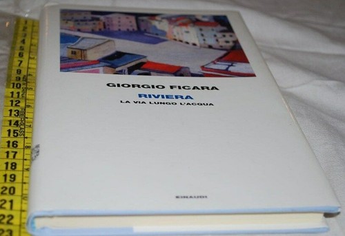 Ficara giorgio riviera la - -,