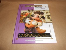 SCOPRIRE L'ARTE N°10 CARAVAGGIO L'ETA' BAROCCA DISNEY REPUBBLICA/L'ESPRESSO