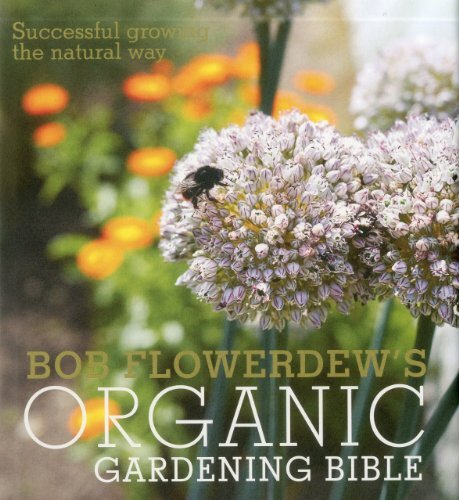 Bob flowerdew organic - bob, flowerdew's