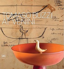 TOMASO BUZZI AT VENINI By Marino Barovier - Hardcover
