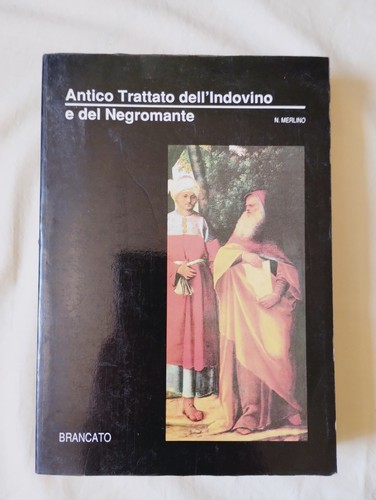 Antico trattato dell indovino - antico, dell'indovino