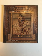 "MOBILI INTARSIATI"  - Gorlich Editore