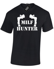 MAGLIETTA MILF HUNTER UOMO DIVERTENTE DESIGN RUDE SCHERZO REGALO ESPLICITO CERVO DO TOP NUOVA