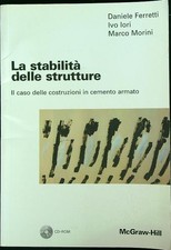 LA STABILITÀ DELLE STRUTTURE AA.VV. MCGRAW HILL 2002