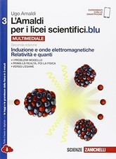 " Fisica " Amaldi, L'Amaldi per licei scientifici Vol 3° ISBN  9788808137401