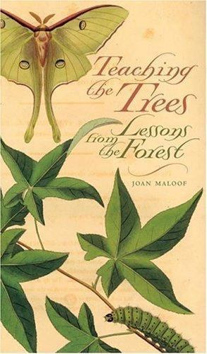 Teaching the trees lessons - the, trees: