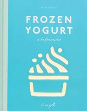 FROZEN YOGURT A LA FRANCAISE