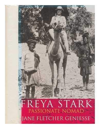 Freya stark passionate nomad - freya,