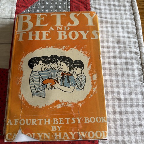 Betsy and the boys - and, boys,