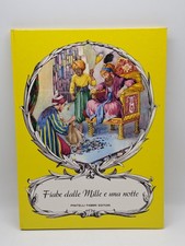 Libro epoca Fiabe dalle Mille e una Notte Fratelli Fabbri editori nuovo 1957