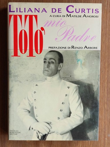 Totò mio padre liliana de - totÒ,