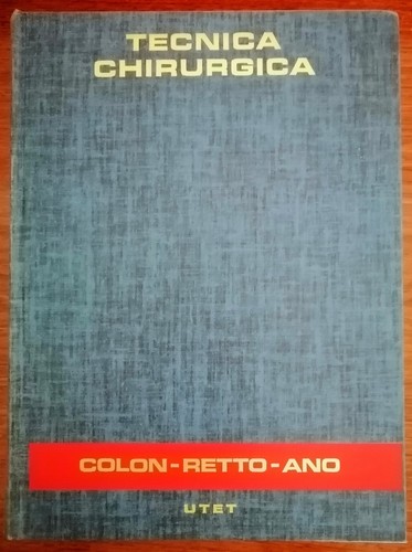 Tecnica chirurgica colon - tecnica,