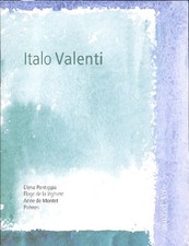 Italo Valenti. Dessins et aquarelles. Disegni e acquarelli